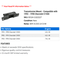thumbnail image 2 of Transmission Mount - Compatible with 1992 - 1998 Chevy C1500 1993 1994 1995 1996 1997, 2 of 2