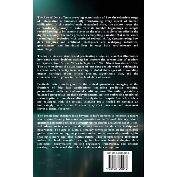 The Age Of Data: How Information Is Redefining Humanity, (Hardcover)