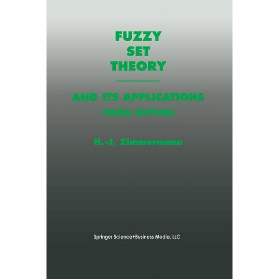 Fuzzy Set Theory--And Its Applications, (Paperback)