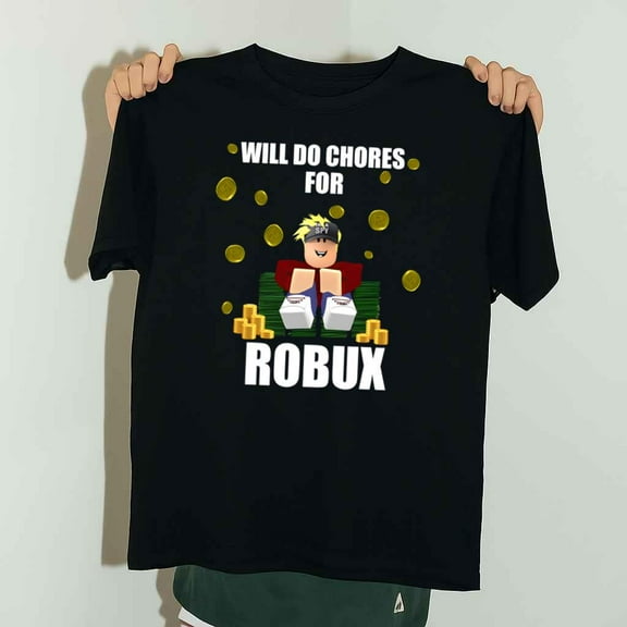 Noob Pro Gamer Will Do Chores For Robux Funny Unisex T-Shirt up to 5XL