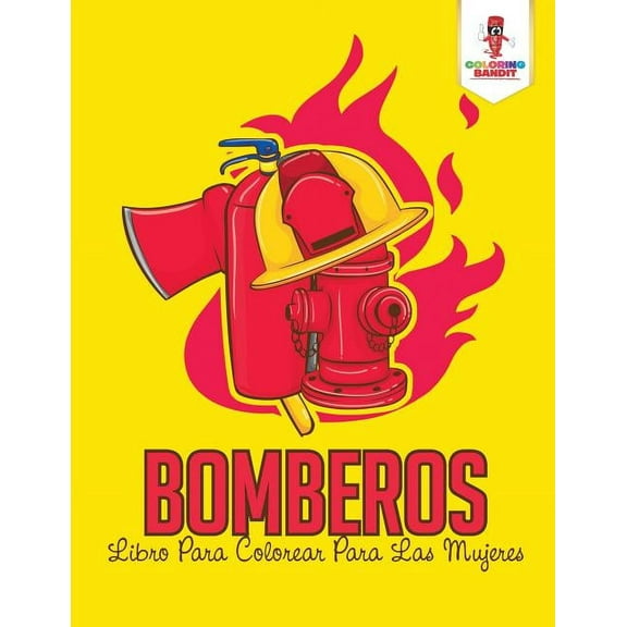 Bomberos: Libro Para Colorear Para Las Mujeres, (Paperback)