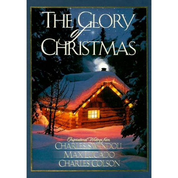 Pre-Owned The Glory of Christmas (Hardcover) 1404103147 9781404103146