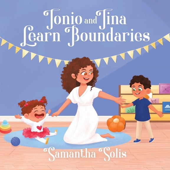 Tonio and Tina Learn Boundaries, (Paperback)