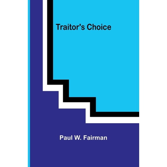Traitor's Choice, (Paperback)