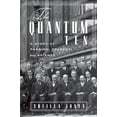 thumbnail image 2 of The Quantum Ten: A Story of Passion, Tragedy, Ambition and Science (Hardcover) by Sheilla Jones, 2 of 3