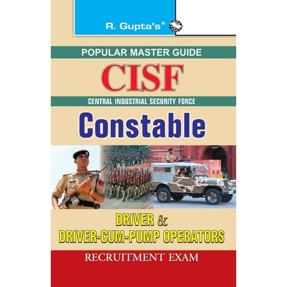 Cisf: Constable (Driver & Driver-cum-Pump Operators) Recruitment Exam Guide, (Paperback)