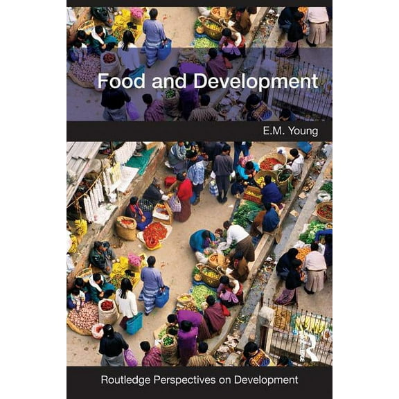 Routledge Perspectives on Development Food and Development, (Paperback)