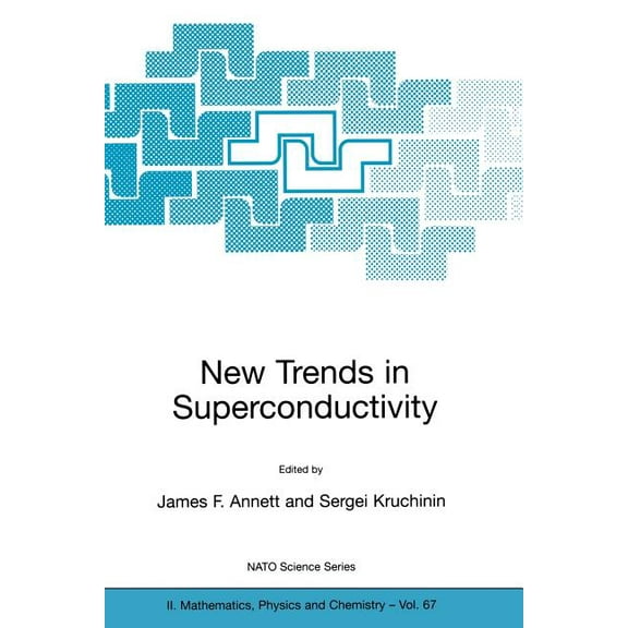 NATO Science Series II: Mathematics, Phy New Trends in Superconductivity, Book 67, (Paperback)