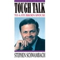 thumbnail image 1 of Pre-Owned Tough Talk: To a Stubborn Spouse (Paperback) 0595168574 9780595168576, 1 of 1