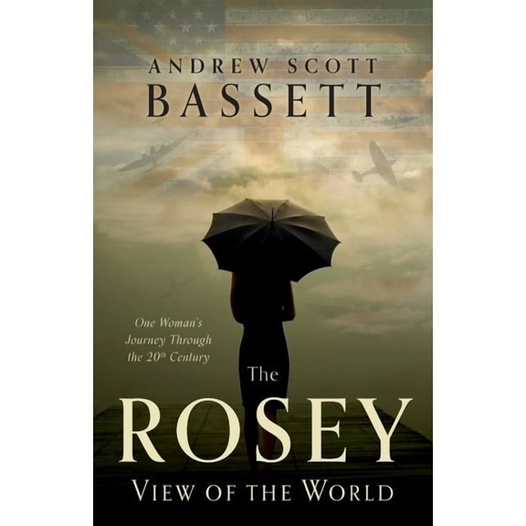 The Rosey View of the World: One Woman's Journey Through the 20th Century, (Paperback)