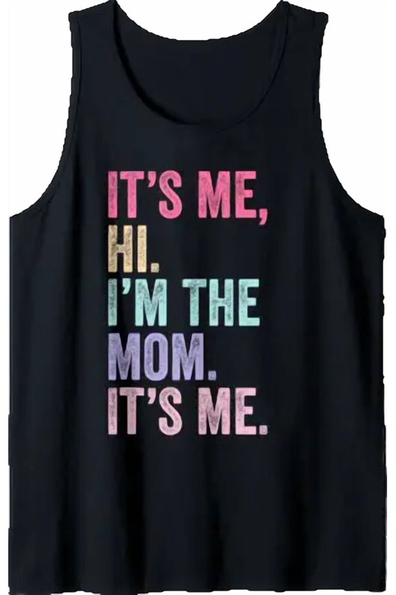 It'S Me Hi I'M The Mom It'S Me Retro Men Tank Top Size S-3XL