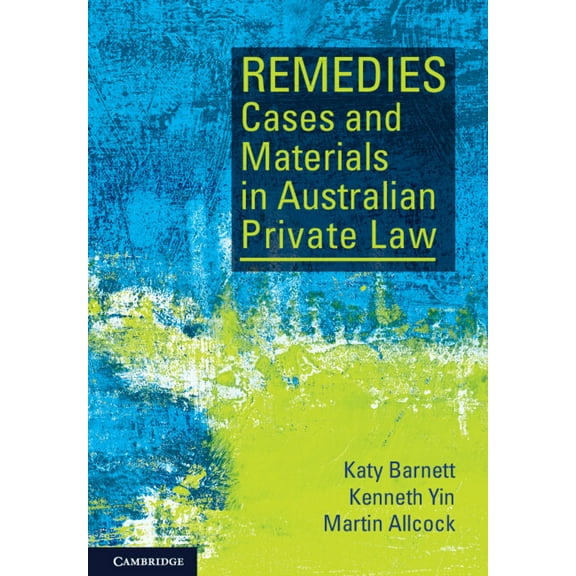 Remedies Cases and Materials in Australian Private Law, (Paperback)