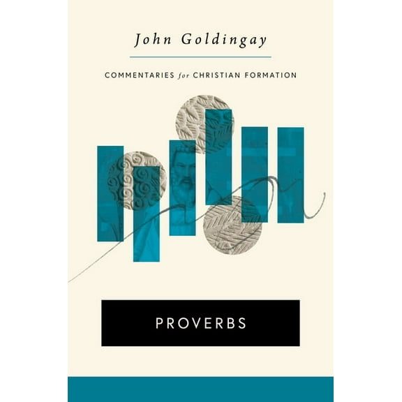 Commentaries for Christian Formation (Cc Proverbs, (Hardcover)