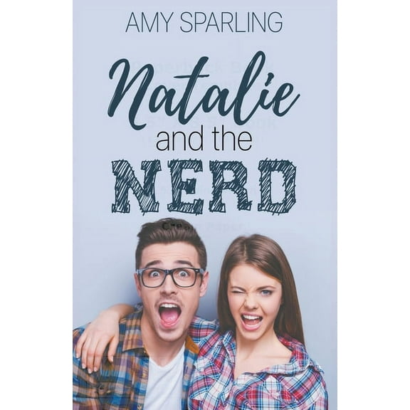 Natalie and the Nerd, (Paperback)