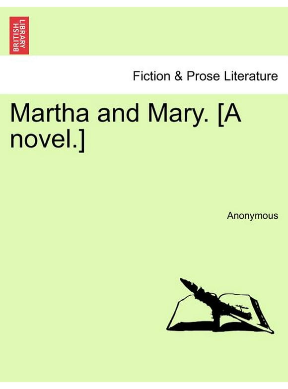 Martha and Mary. [A Novel.] Volume II (Paperback)