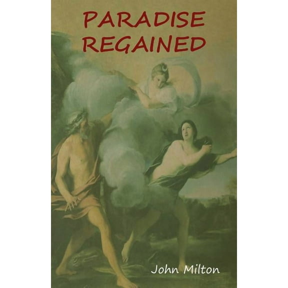 Paradise Regained (Paperback)