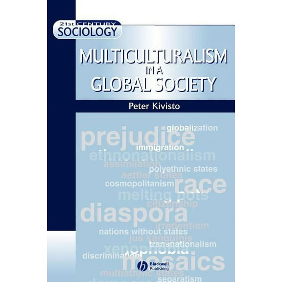 21st Century Sociology: Multiculturalism in a Global Society (Paperback)