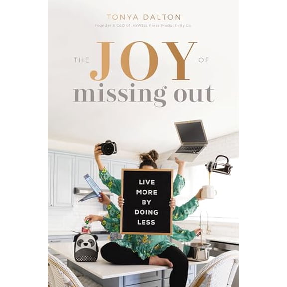 Pre-Owned The Joy of Missing Out: Live More by Doing Less (Paperback) 1400214432 9781400214433