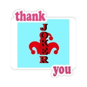 Multicolour Playing Card Joker Thank You Stickers Quote Grateful