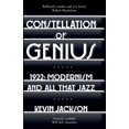 thumbnail image 2 of Pre-Owned Constellation of Genius: 1922: Modernism and All That Jazz (Paperback) 0099559021 9780099559023, 2 of 2