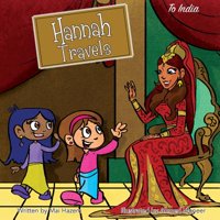 Hannah Travels : To India