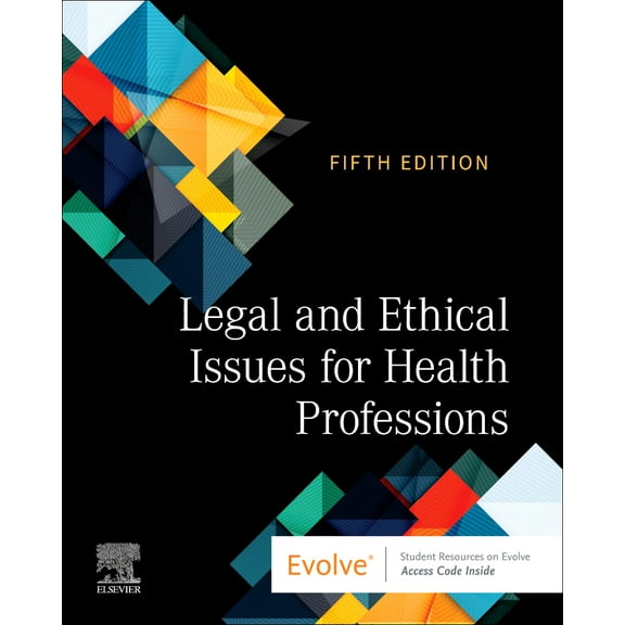 Legal and Ethical Issues for Health Professions