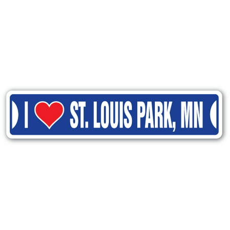 I LOVE ST. LOUIS PARK, MINNESOTA Street Sign mn city state us wall road décor