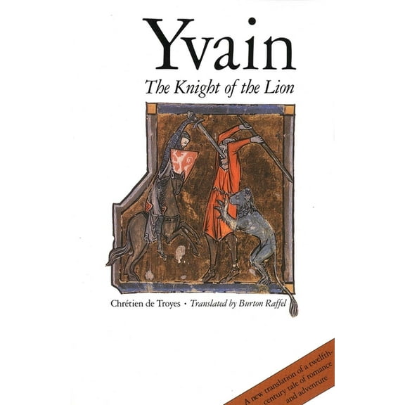 Yvain : The Knight of the Lion (Paperback)
