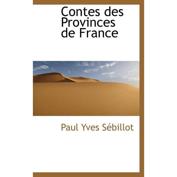 Contes Des Provinces de France Hardcover
