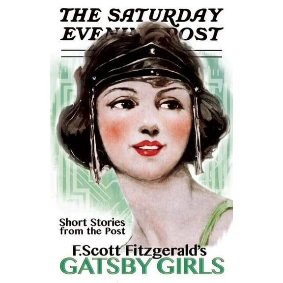 Gatsby Girls: Short Stories from the Post, (Paperback)