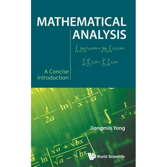 Mathematical Analysis: A Concise Introduction, (Hardcover)
