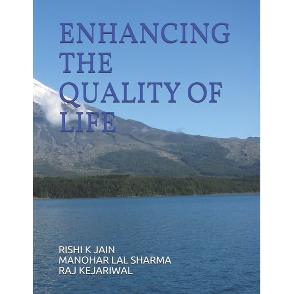 Enhancing the Quality of Life, (Paperback)