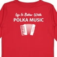 thumbnail image 4 of Inktastic Life's Better Polka Music Boys or Girls Long Sleeve Toddler T-Shirt, 4 of 5
