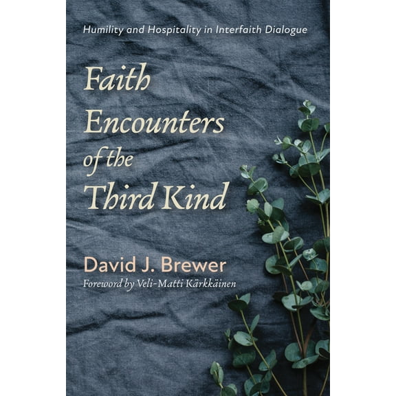 Faith Encounters of the Third Kind (Hardcover)