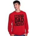 thumbnail image 5 of Cool Best Dad Ever Father's Day Men's Long Sleeve Tee T Shirt Brisco Brands M, 5 of 6