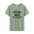 thumbnail image 3 of TWZH Women Some Of You Might Be Thinking Letter Tee Funny Style T-Shirt, 3 of 6