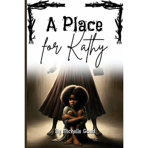 A Place for Kathy, (Paperback)