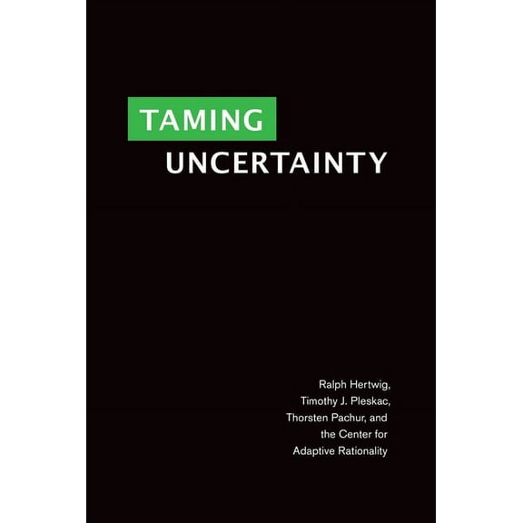 Taming Uncertainty, (Hardcover)