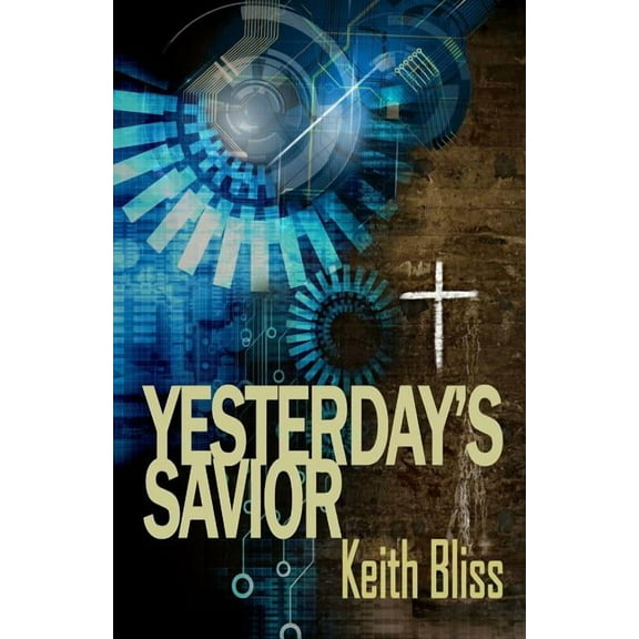 Yesterday's Savior, (Paperback)