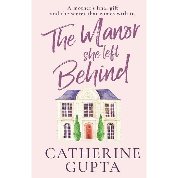 The Manor She Left Behind, (Paperback)