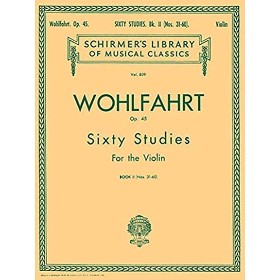 Pre-Owned Wohlfahrt - 60 Studies, Op. 45 - Book 2: Schirmer Library of Classics Volume 839 Violin Method, (Paperback)