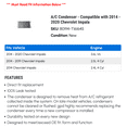 thumbnail image 2 of A/C Condenser - Compatible with 2014 - 2020 Chevy Impala 2015 2016 2017 2018 2019, 2 of 2
