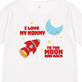 thumbnail image 4 of Inktastic I Love My Mommy to the Moon and Back Boys or Girls Long Sleeve Toddler T-Shirt, 4 of 5