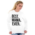 thumbnail image 4 of Best Mama Ever Mom Mommy Mothers Day Women Plus Size Crewneck Sweatshirt Brisco Brands 2X, 4 of 5