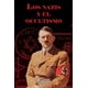 thumbnail image 1 of Los Nazis Y El Ocultismo, de Paul Roland, Mirlo, Dura, 2026, 1 of 2