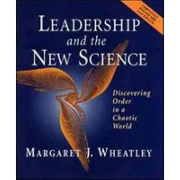 Pre-Owned Leadership and the New Science: Discovering Order in a Chaotic World (Revised and Expanded 2nd Edition) (Paperback) 1576751198 9781576751190