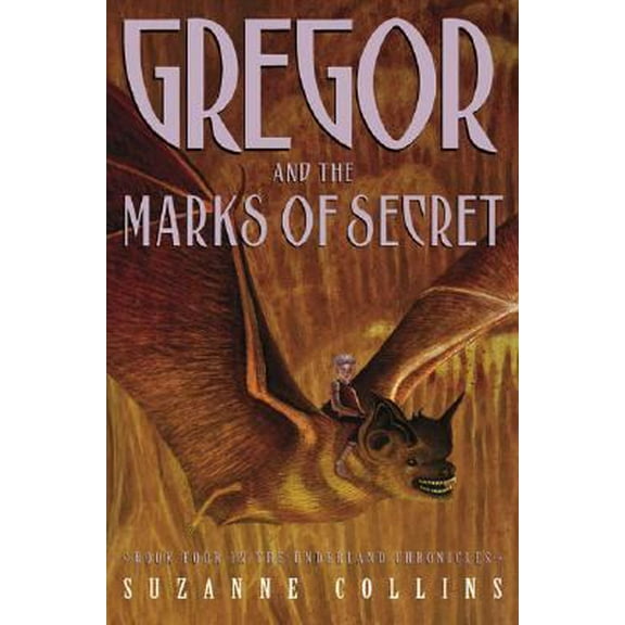 Pre-Owned Gregor And The Marks Of Secret (Underland Chronicles, Book Four) (Hardcover) 0439791456 9780439791458