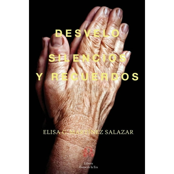 Desvelo, silencios y recuerdos (Paperback)