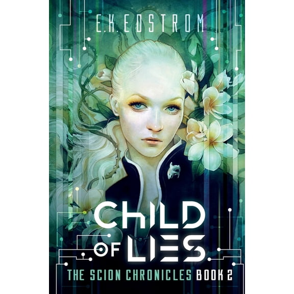Scion Chronicles Child of Lies, Book 2, (Paperback)