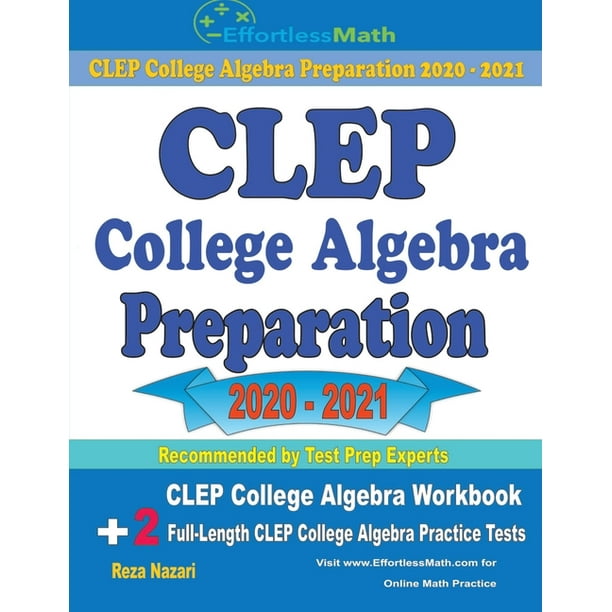 clep-college-algebra-preparation-2020-2021-clep-college-algebra